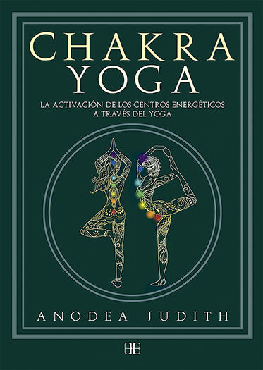 Chakra yoga - Anodea Judith