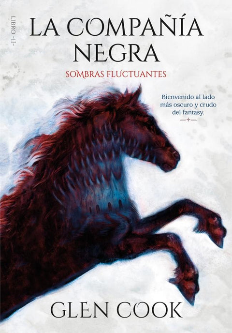 La Compañia Negra 2 Sombras Fluctuantes - Glen Cook