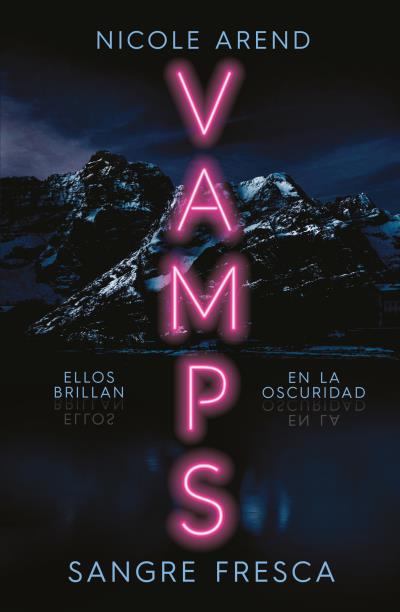 Vamps - Sangre Fresca - Nicole Arend