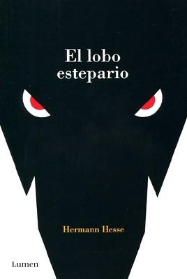 El Lobo Estepario - Hermann Hesse