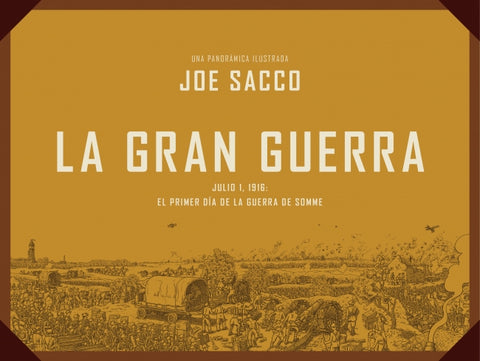 La Gran Guerra - Joe Sacco