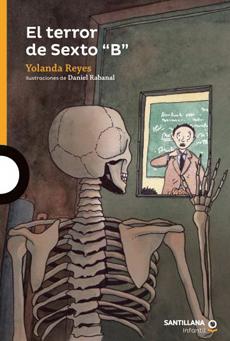 El Terror De Sexto B - Yolanda Reyes