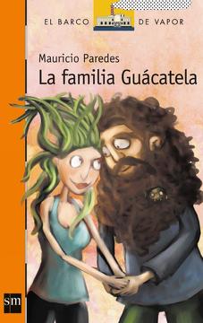 La Familia Guacatela - Mauricio Paredes