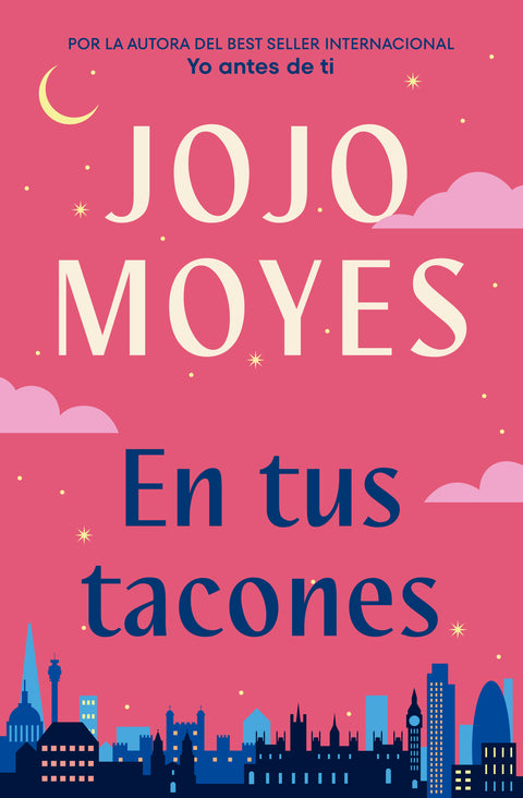 En tus tacones - Jojo Moyes