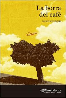 La Borra del Cafe - Mario Benedetti
