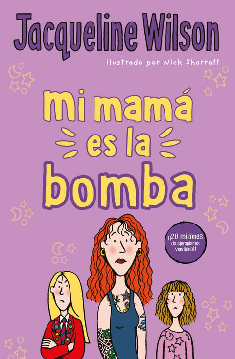 Mi Mama Es la Bomba - Jacqueline Wilson