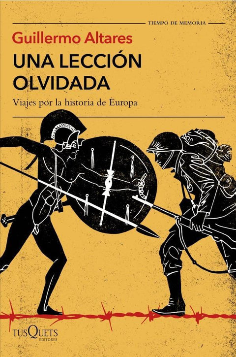 Una Leccion Olvidada - Guillermo Altares