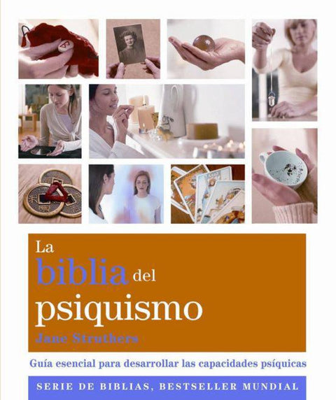 La biblia del psiquismo - Jane Struthers