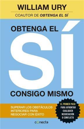 Obtenga El Si Consigo Mismo - William Ury