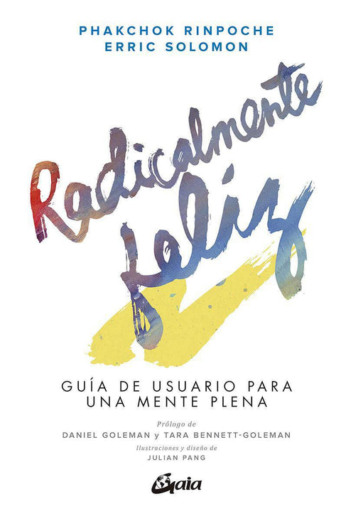 Radicalmente Feliz - Phakchok Einpoche | Erric Solomon