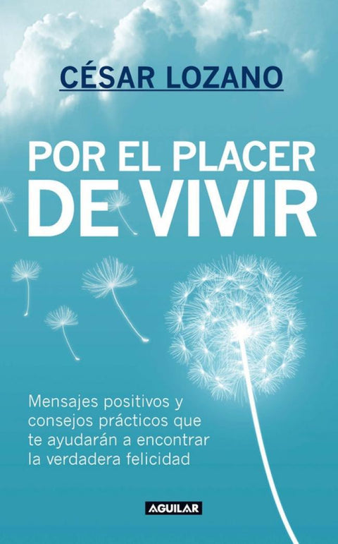 Por el placer de vivir - César Lozano