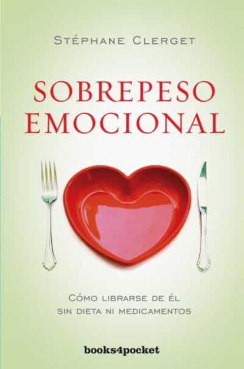 Sobrepeso Emocional - Stephane Clerget