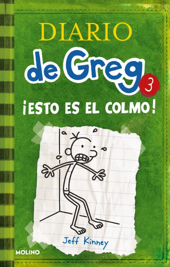 Diario de Greg 3: Esto es el Colmo - Jeff Kinney