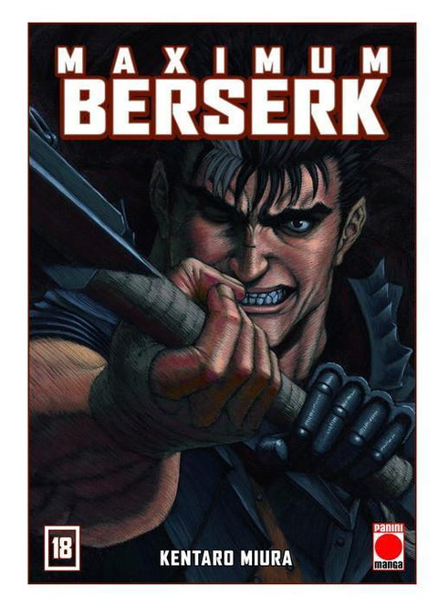 Berserk 18 (Edicion Maximum) - Kentaro Miura