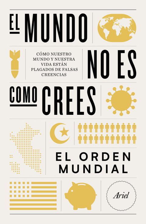El mundo no es como crees - El Orden Mundial