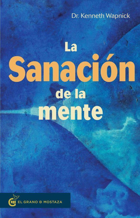 La Sanacion de la Mente - Dr. Kenneth Wapnick