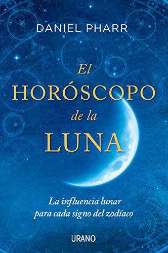 El Horóscopo de la luna - Daniel Pharr