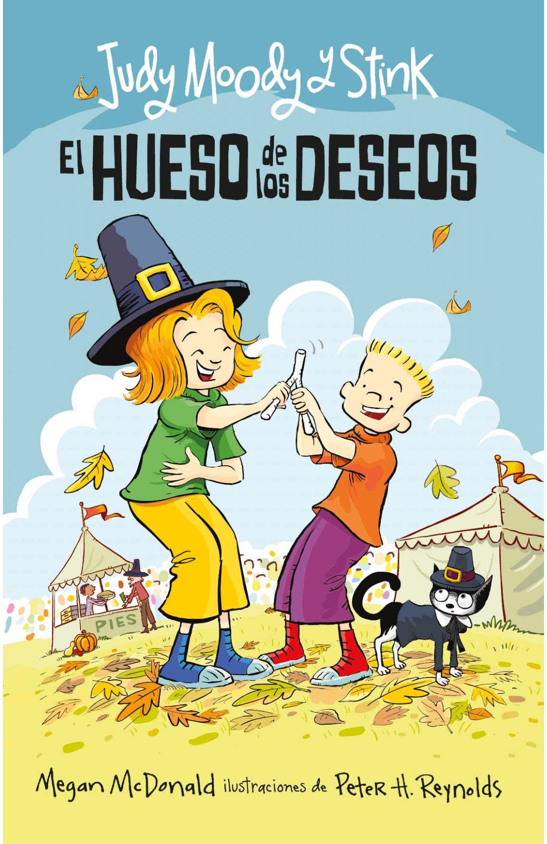 Judy Moody y Stink . El Hueso de los Deseos - Megan Mcdonald