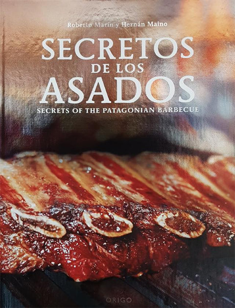 Secretos de los Asados - Roberto Marin y Hernan Maino