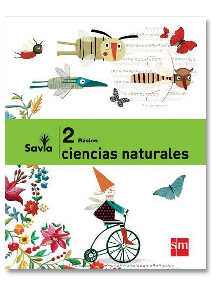 Ciencias Naturales - 2 Básico - SAVIA