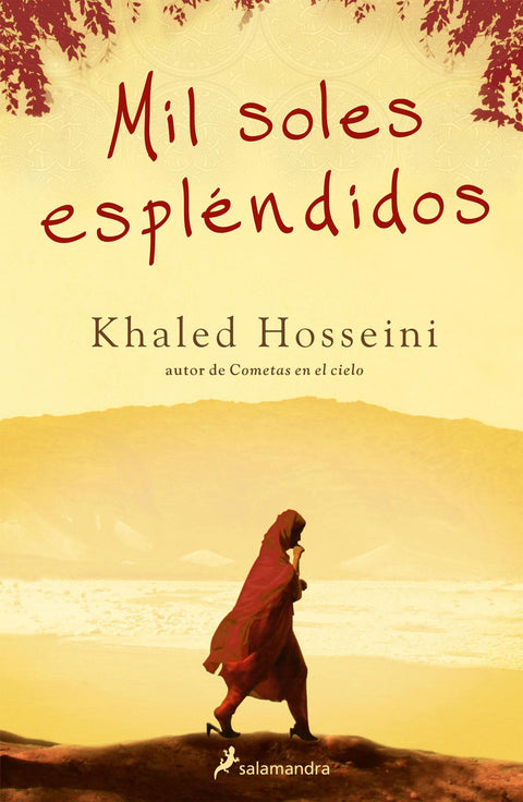 Mil soles esplendidos - Khaled Hosseini