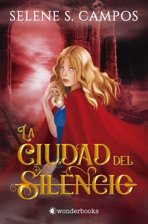 La Ciudad del Silencio - Selene S. Campos