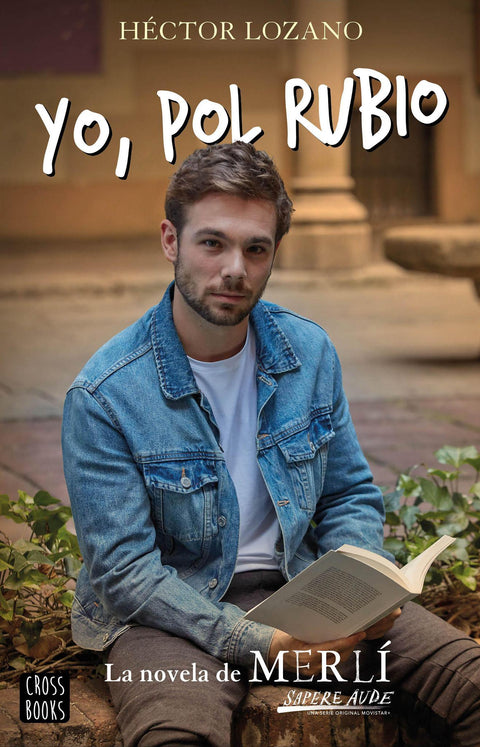 Yo, Pol Rubio - Héctor Lozano