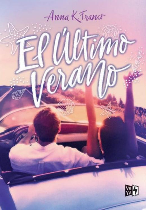 El Ultimo Verano - Anna K. Franco