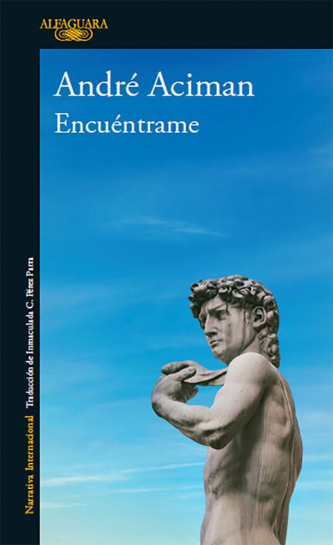 Encuentrame - Andre Aciman