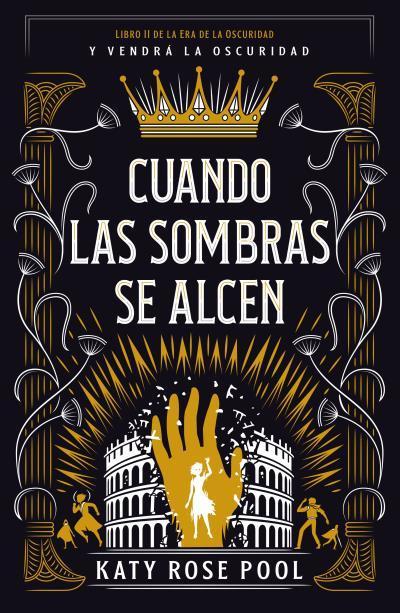 Cuando las Sombras se Alcen (Saga La Era de la Oscuridad 2) - Katy Rose Pool