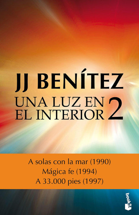 Una Luz en el Interior 2 - J.J. Benitez