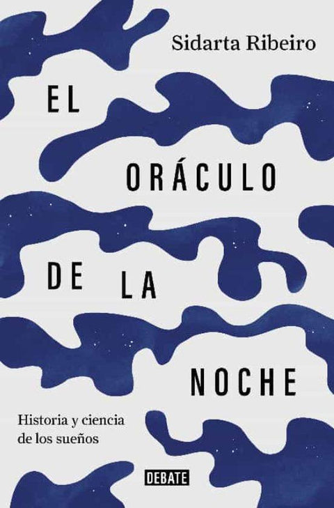El Oraculo de la Noche - Sidarta Ribeiro