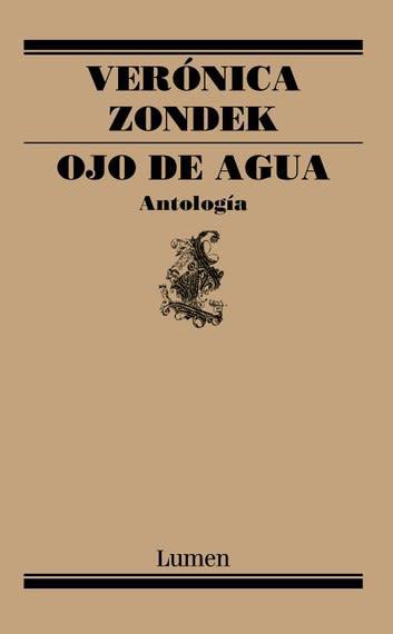 Ojo de Agua - Verónica Zondek