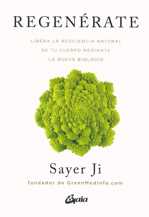 Regenerate - Sayer Ji