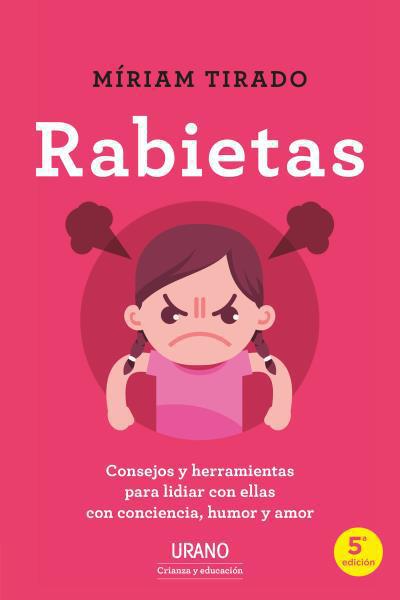 Rabietas - Miriam Tirado