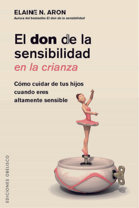 El Don de la Sensibilidad - Elains N. Aron