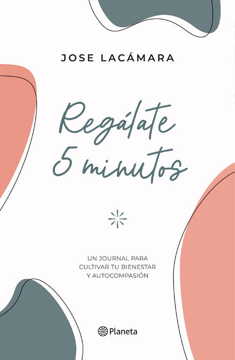 Regalate 5 minutos - Maria Jose Lacamara