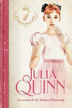 Los Secretos de Sir Richard Kenworthy (Smythe - Smythe 4) - Julia Quinn