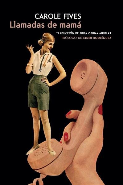 Llamada de mama - Carole Fives