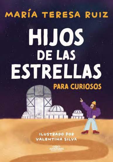 Hijos de las estrellas para curiosos - Maria Teresa Ruiz