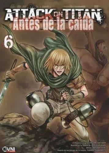 Attack on Titan: Antes de la Caida 6 - Hajime Isayama