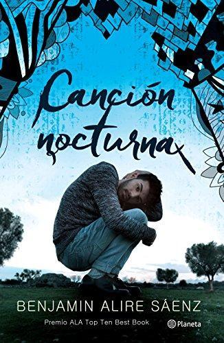 Cancion Nocturna - Benjamin Alire Saenz