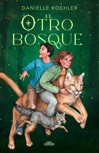 El Otro Bosque - Danielle Koehler