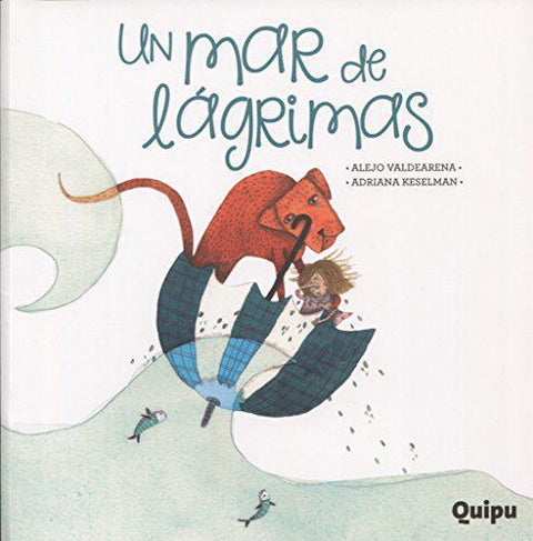 Un mar de Lagrimas - Alejo Valdearena