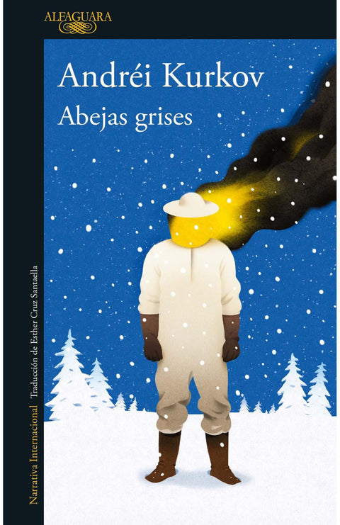 Abejas Grises - Andrei Kurkov