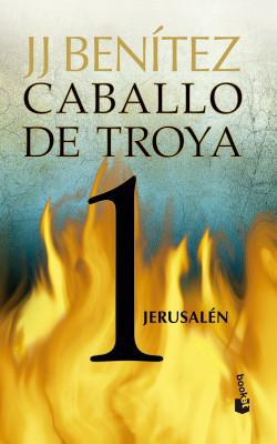 Jerusalen (Caballo de Troya 1) - J.J. Benitez