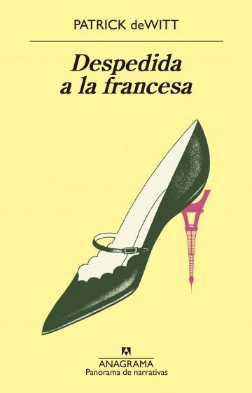 Despedida a la Francesa - Patrick Dewitt