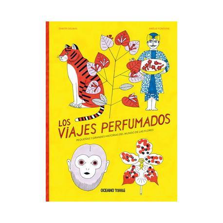 Los viajes perfumados - Dimitri Delmas y Amelie Fontaine
