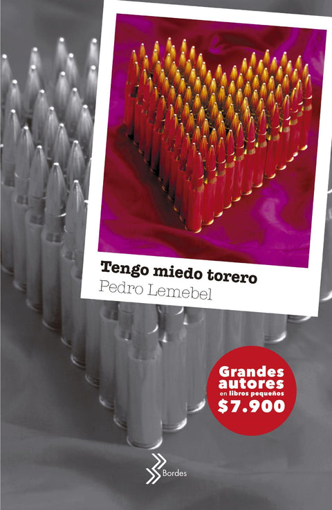 Tengo Miedo Torero - Pedro Lemebel