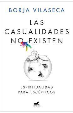 Las Casualidades no Existen - Borja Vilaseca